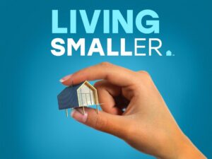 Living Smaller Episode 17 Release Date