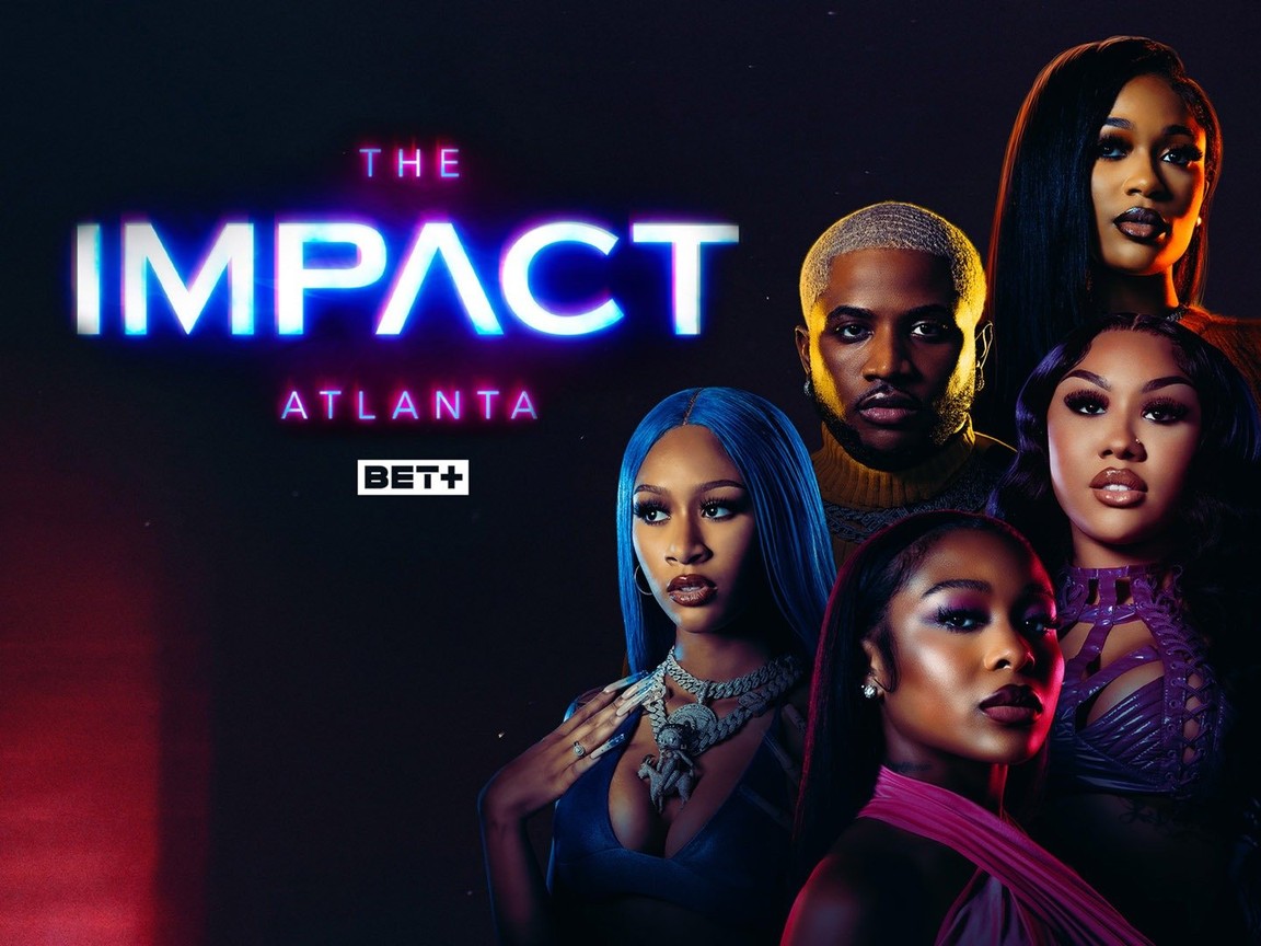 The Impact Atlanta Season 2 BET Release Date